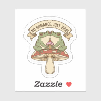 No Romance, Just Vibes | Cute Frog Mushroom core Sticker
