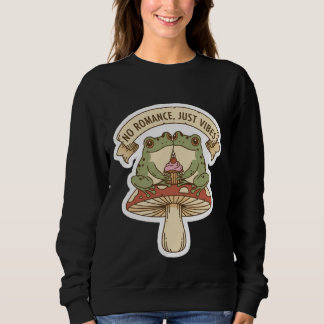 No Romance, Just Vibes | Cute Frog Mushroom core Trui
