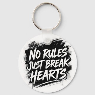 No Rules Just Break Hearts – Bold Street Keychain