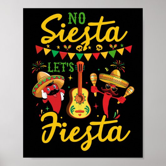 No Siesta Let's Fiesta Mexican Maracas Sombrero Poster (Voorkant)
