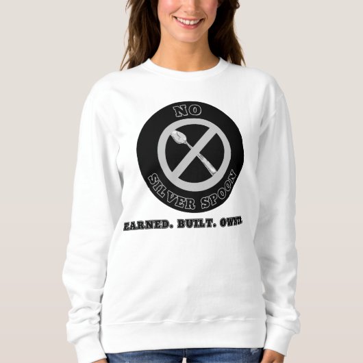 No Silver Spoon™ From Grit to Greatness Exclusive Trui (Voorkant)