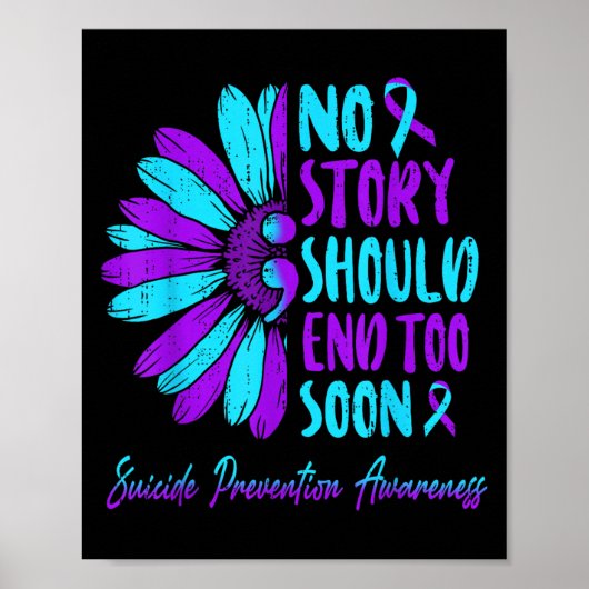 No Story Should End Too Soon Suicide Prevention Aw Poster (Voorkant)
