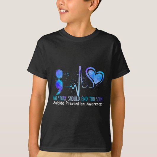 No Story Should End Too Soon Suicide Prevention Aw T-shirt (Voorkant)