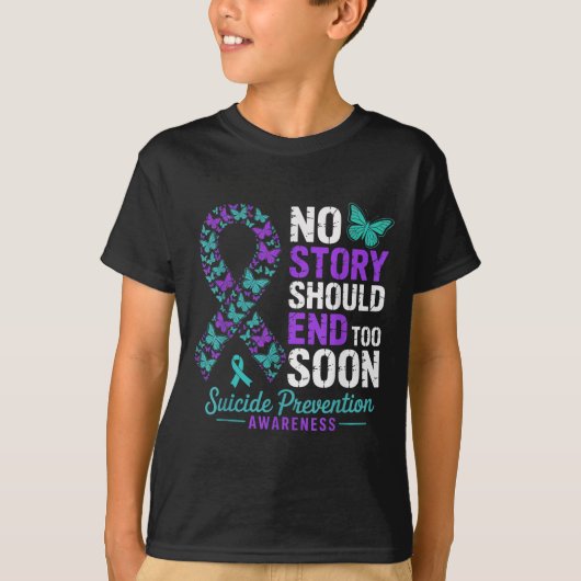 No Story Should End Too Soon Suicide Prevention Aw T-shirt (Voorkant)