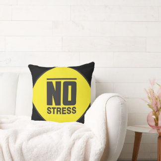 No Stress Throw Pillow Kussen
