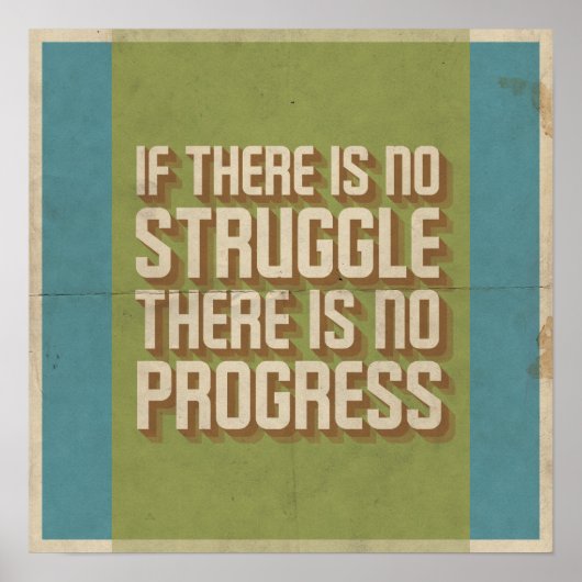 No Strggle No Progress Motivational Poster (Devant)