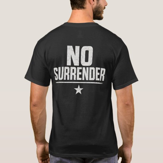 No Surrender T-shirt (Achterkant)