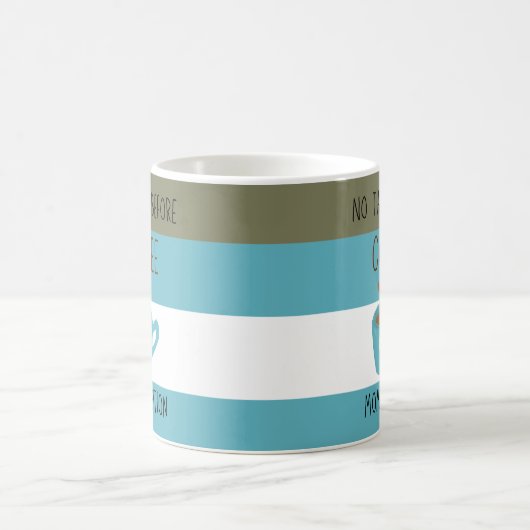 No Talkie Before Coffee - Maman Edition Mug (Centre)