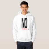No Thanks Hoodie (Voorkant volledig)