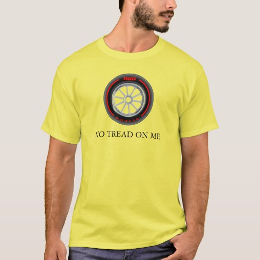 NO TREAD ON ME - t-shirt pneus doux (Devant)