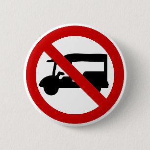 NO Tuk TAXI ⚠ Thai Road Sign ⚠ Ronde Button 5,7 Cm