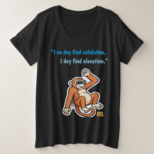 No Validation Needed Monkey T-Shirt |Honest Sinner (Design devant)