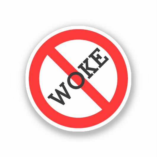 No Woke Sticker (Voorkant)