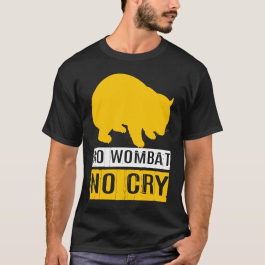No Wombat No Cry T-shirt (Voorkant)