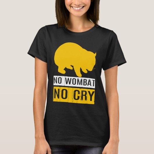 No Wombat No Cry T-shirt (Voorkant)