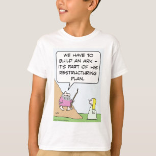 Noah's ark is voor Gods herstructureringsplan T-shirt