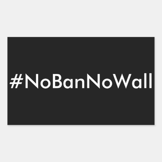 #NoBanNoWall, witte tekst op zwarte stickers (Voorkant)