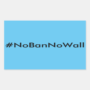 #NoBanNoWall, zwarte tekst op hemelsblauwe sticker