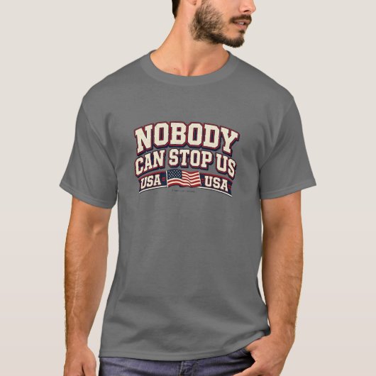 Nobody Can Stop Us - T-Shirt (Voorkant)