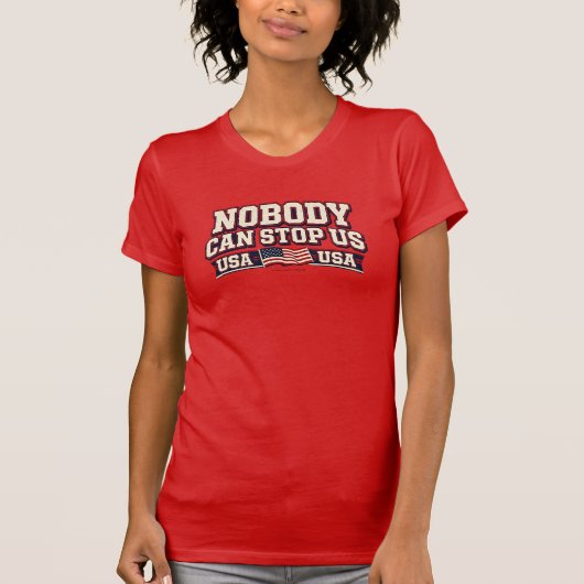 Nobody Can Stop Us - T-Shirt (Voorkant)