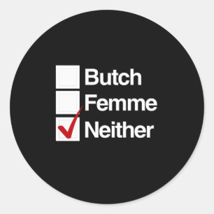 Noch butch, noch femme ronde sticker