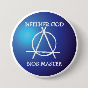 Noch God, noch Meester Anarchie Symbool Ronde Button 7,6 Cm