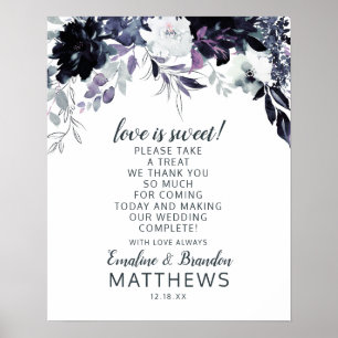 Nocturnal Floral Love is Sweet Treat Wedding Sign Poster