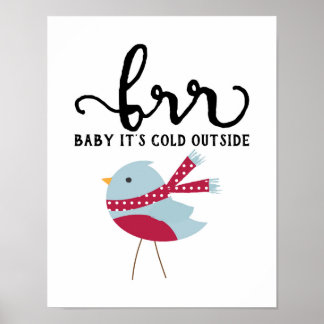 Noël - Brr Baby It's Cold Outside - Poster