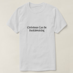 Noël Drôle peut être bouleversant T-shirt