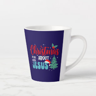 Noël Est Tout À Propos De Jesus-43687 Latte Mug
