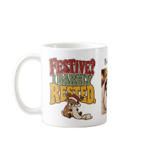 Noël festif ? J'ai à peine me reposé Mug de Noël p