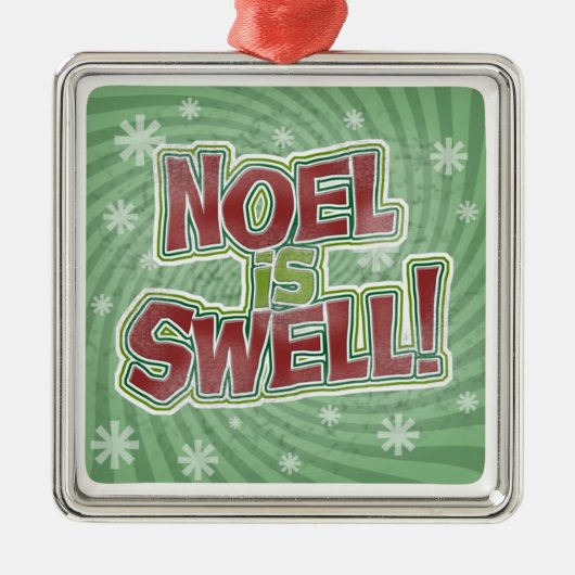 Noel is Swell Metalen Ornament (Voorkant)