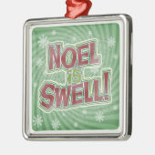 Noel is Swell Metalen Ornament (Links)