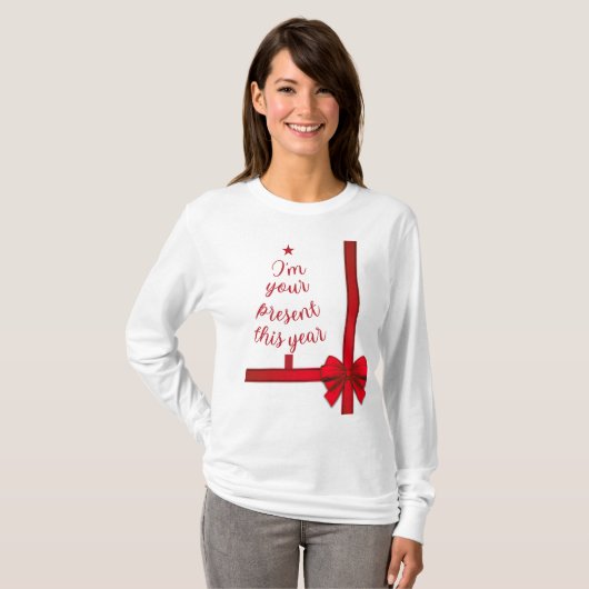 Noël Je suis votre cadeau cette année T-shirt (Devant entier)