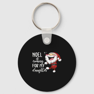 noel komt naar mijn dochter sleutelhanger