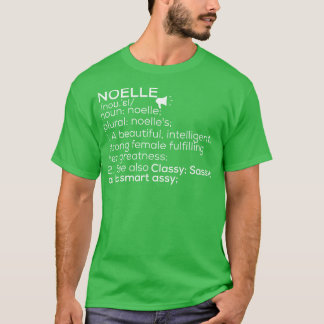Noelle Naam Noelle Definitie Noelle Vrouw Naam N T-shirt