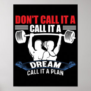 Noem het geen droom, noem het een plan Fitness Poster