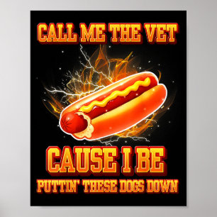 Noem me de dierenarts want ik leg deze honden neer poster
