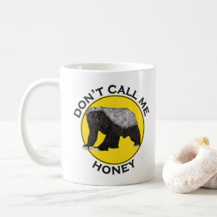 Noem me geen Honey Badger Funny Badass Animal Art Koffiemok