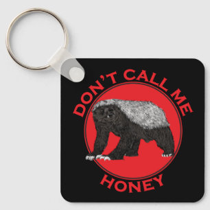 Noem me geen honingbadass Honey Badger Red Art Sleutelhanger