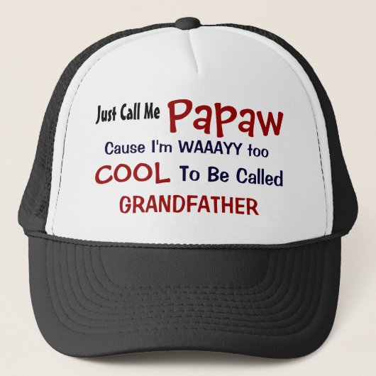Noem me gewoon Papaw Ik ben te cool opa Pet (Voorkant)