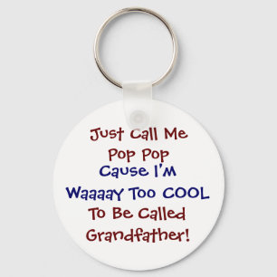 Noem me gewoon Pop Pop Cool Grandfather Sleutelhan Sleutelhanger