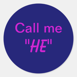 Noem me hij ronde sticker