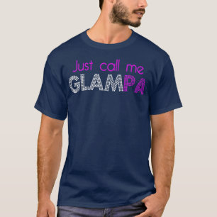 Noem me maar Glampa Funny Grandpa Joke T-shirt