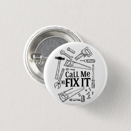 Noem me Mr Fixit Button (Voorkant /achterkant)