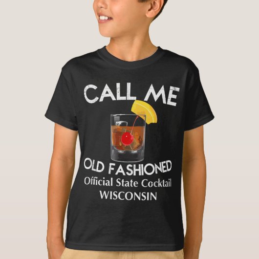 Noem me Old Fashioned - Wisconsin State Cocktail T-shirt (Voorkant)
