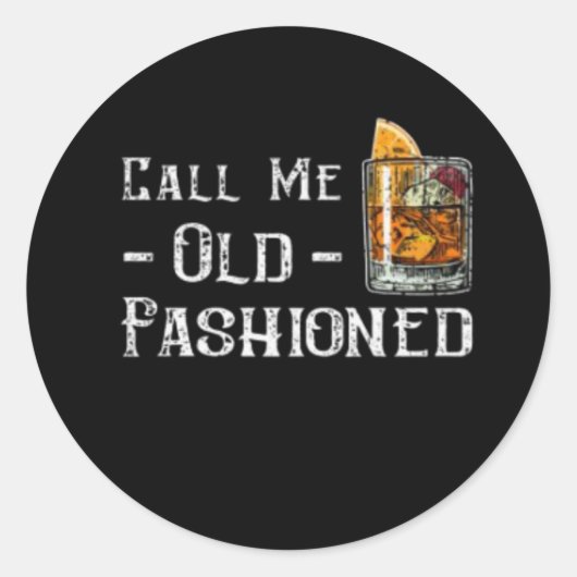 Noem me Oude Fashioned Ronde Sticker (Voorkant)