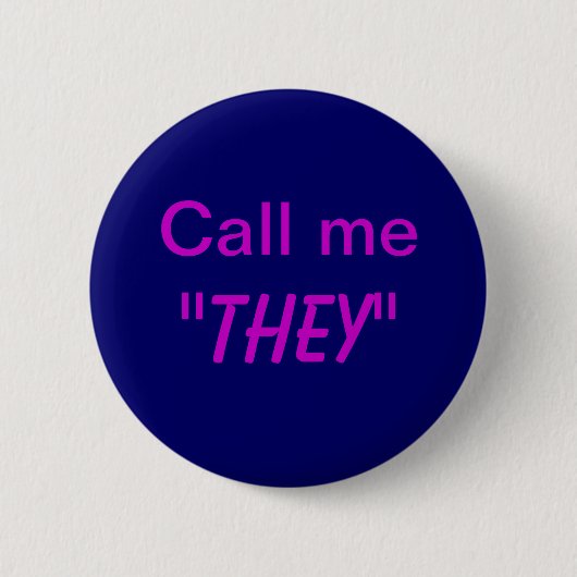 Noem me zij/Aangepast platform Ronde Button 5,7 Cm (Voorkant)