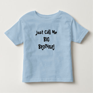 Noem mij maar Big Brother! Kinder Shirts