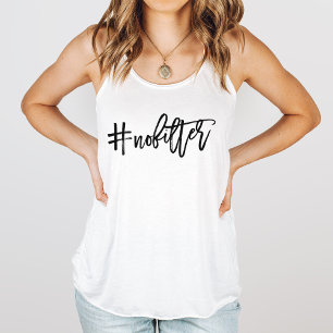 #NoFilter Hashtag Typografie Tanktop